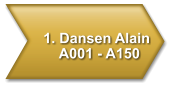 1. Dansen Alain     A001 - A150